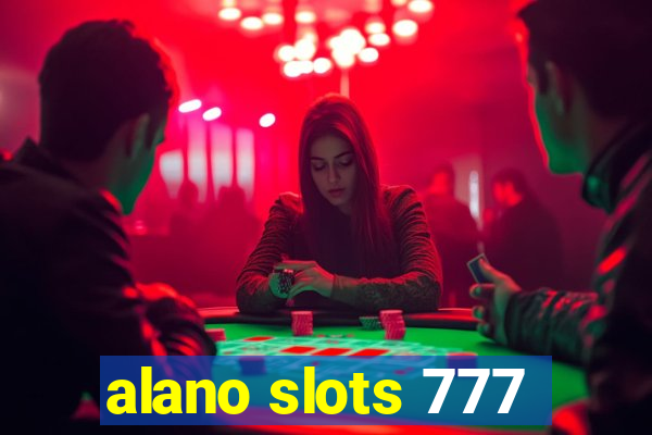 alano slots 777